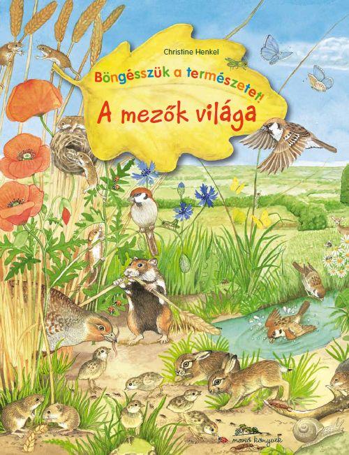 Christine Henkel - A mezők világa - Böngésző