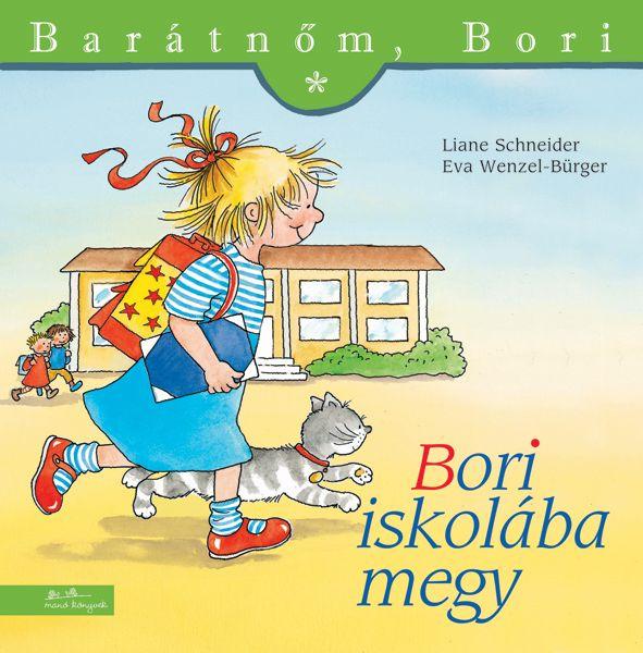 Liane Schneider - Eva Wenzel-Bürger - Bori iskolába megy - Barátnőm, Bori 19.