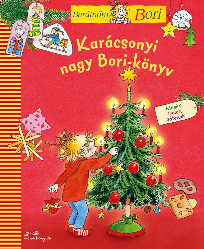 - - Karácsonyi nagy Bori-könyv - Barátnőm, Bori