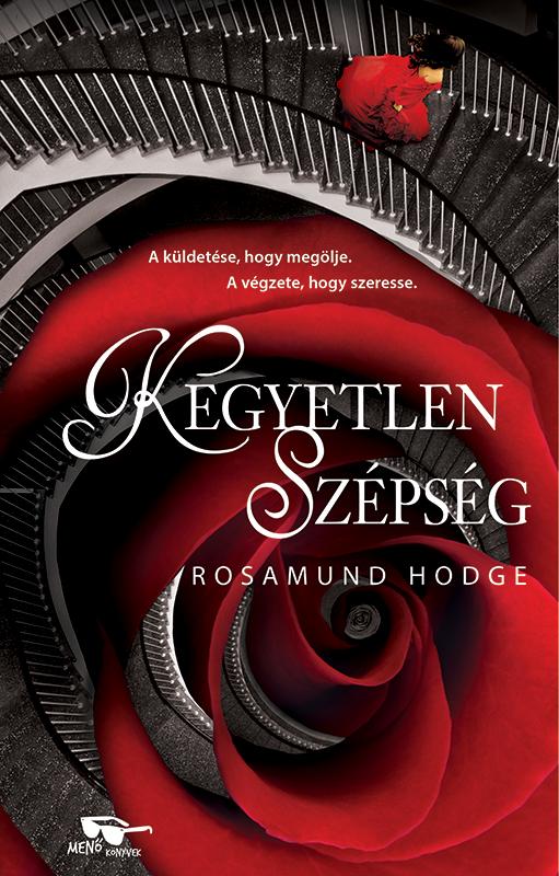 Rosamund Hodge - Kegyetlen szépség