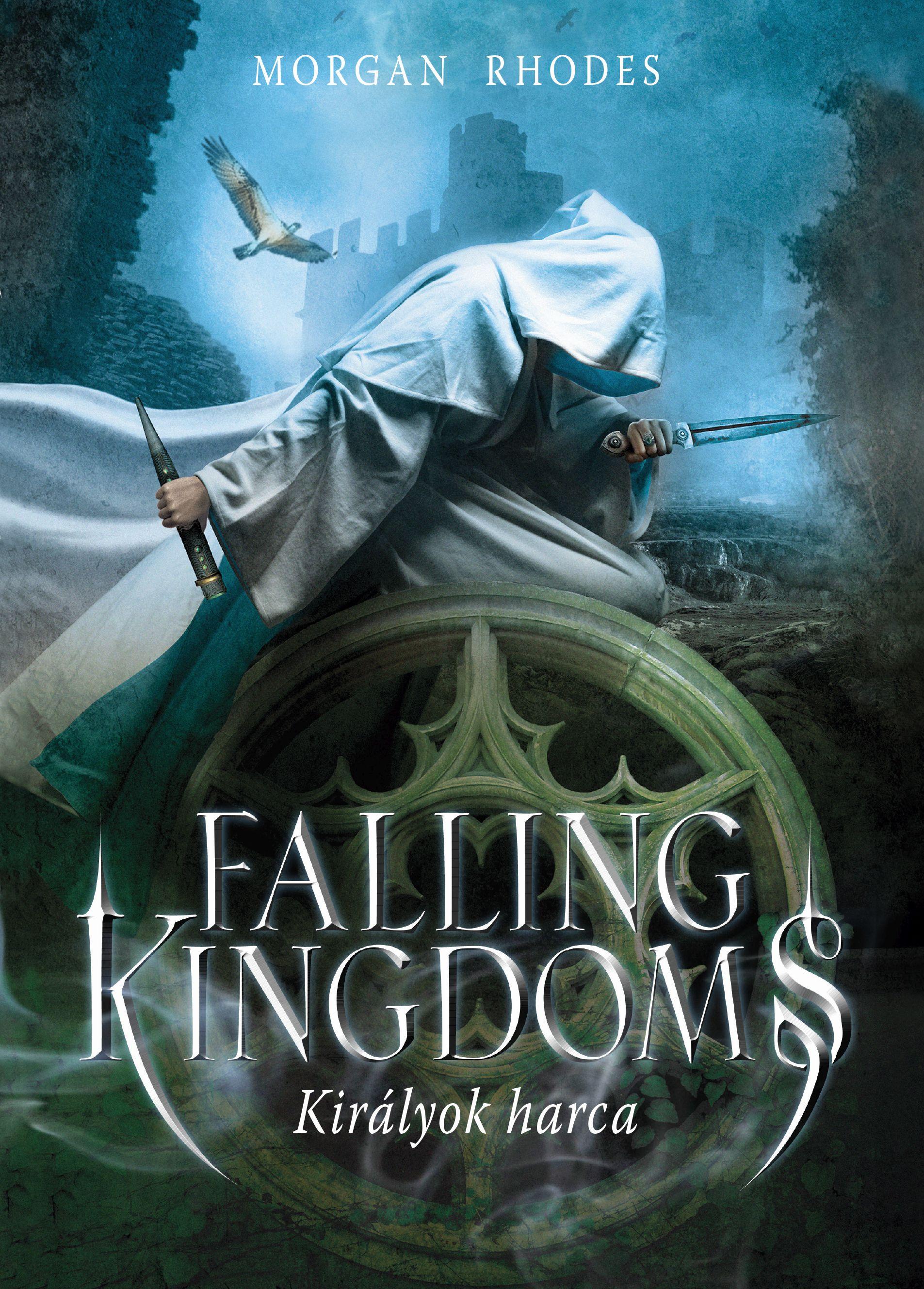 Morgan Rhodes - Falling Kingdoms - Királyok harca