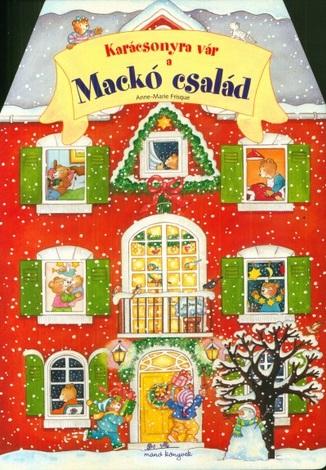 - - Karácsonyra vár a Mackó család