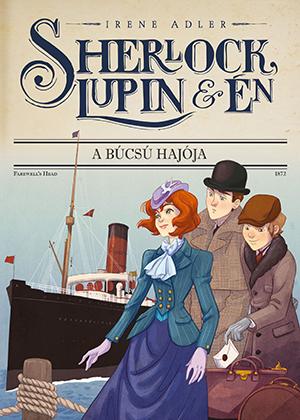 Irene Adler - Sherlock, Lupin és én 12. - A búcsú hajója