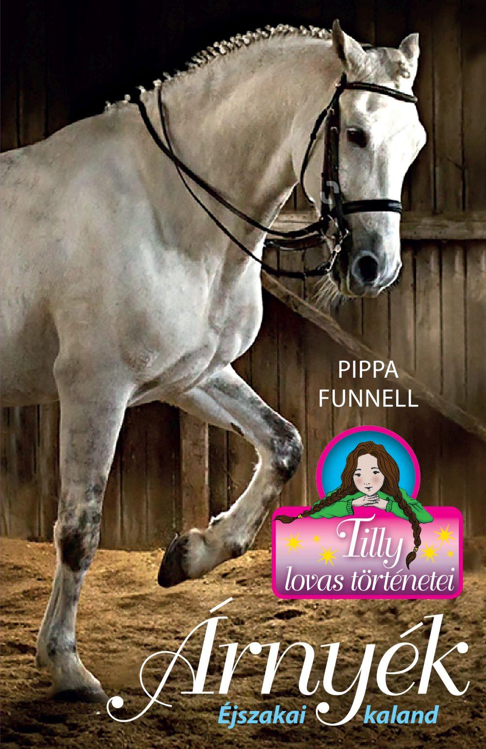 Pippa Funnel - Tilly lovas történetei 11. - Árnyék - Éjszakai kaland