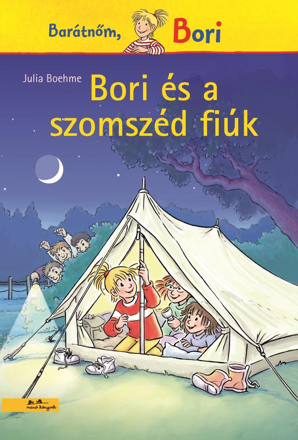 Julia Boehme - Bori és a szomszéd fiúk - Bori regény 14.