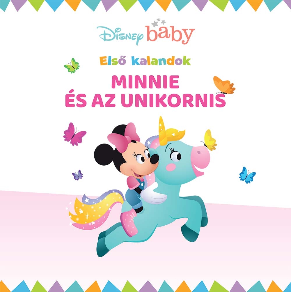 Nancy Parent - Disney baby - Első kalandok 5. - Minnie és az unkornis