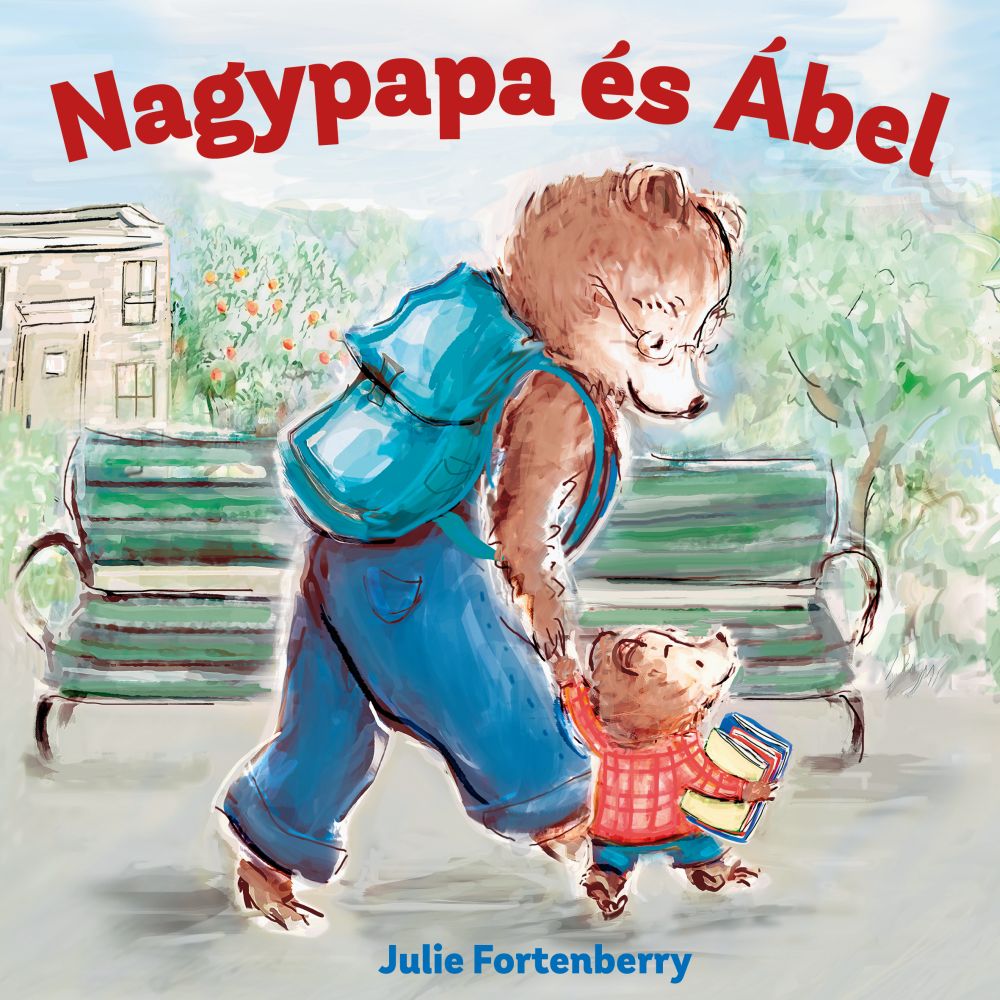 Julie Fortenberry - Nagypapa és Ábel