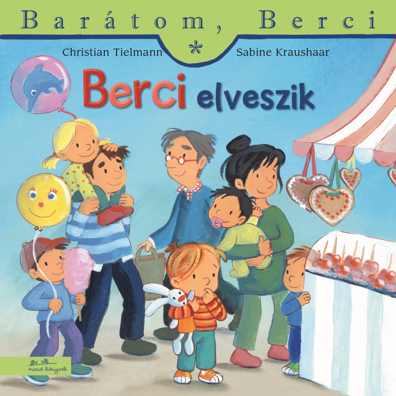 Christian Tielmann - Berci elveszik - Barátom, Berci 30.