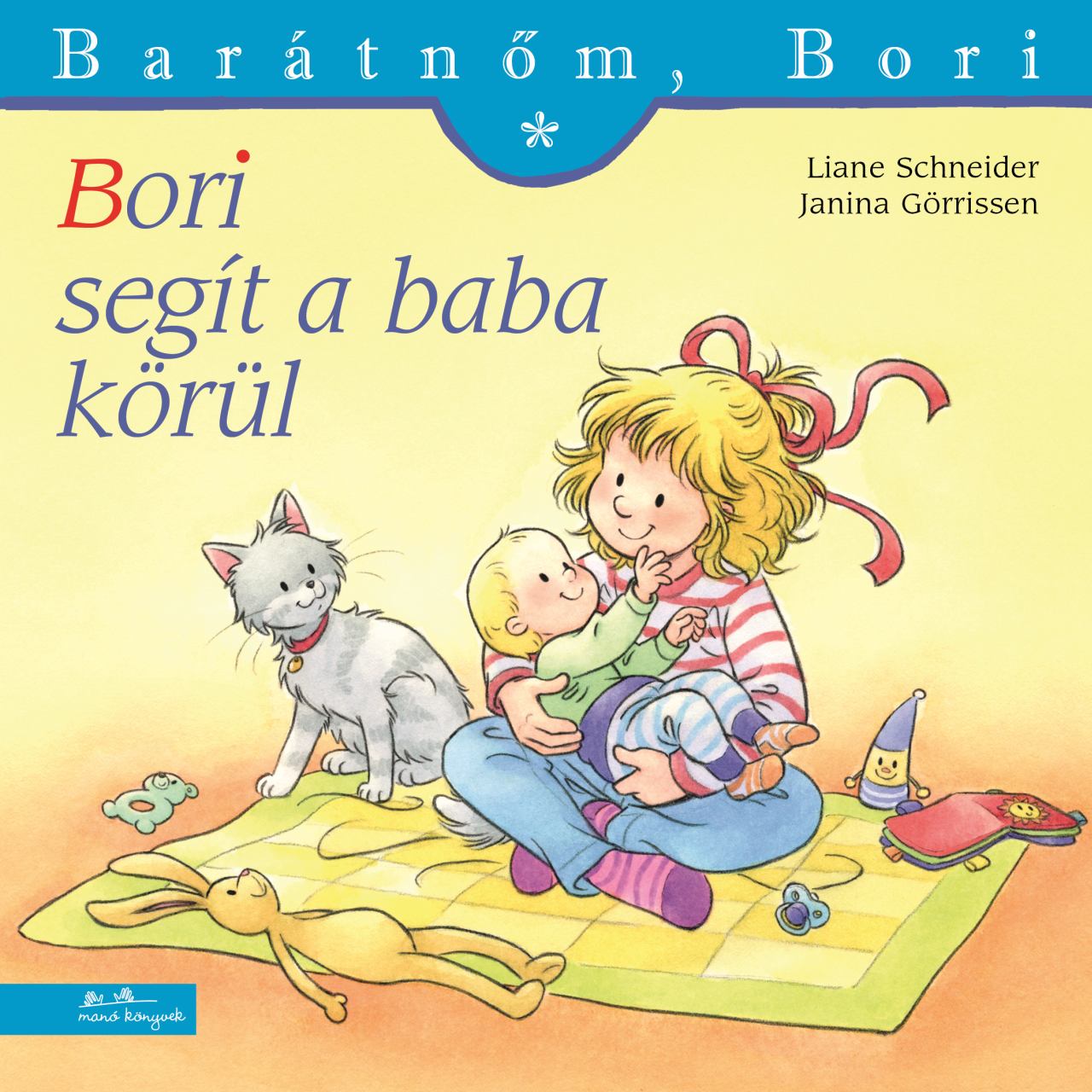 Liane Schneider - Bori segít a baba körül - Barátnőm, Bori 58.