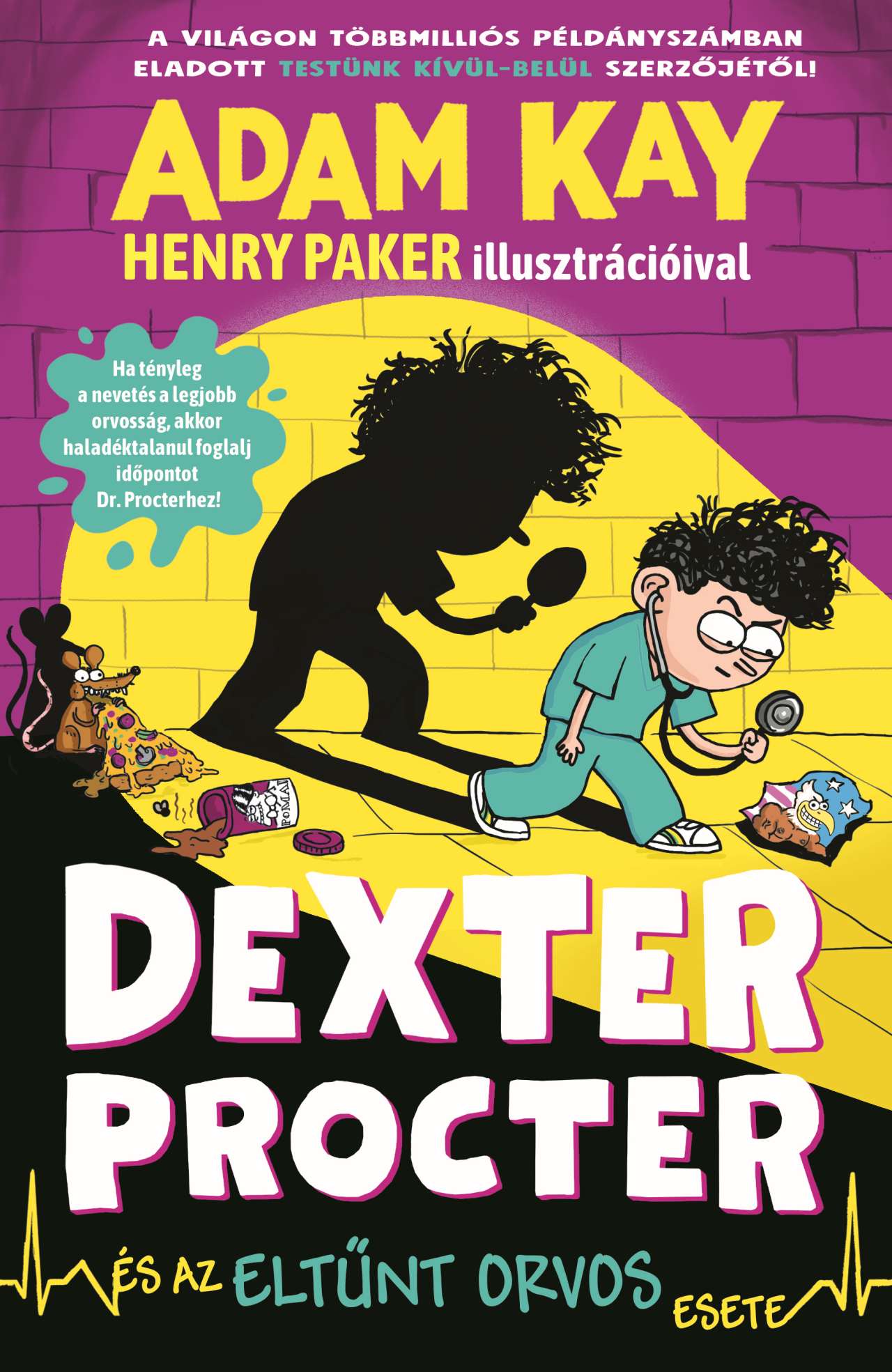 Adam Kay - Dexter Procter és az eltűnt orvos esete